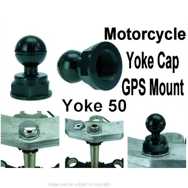 Motorcycle Aprilia, Honda, Kawasaki, Suzuki, Triumph, Yamaha Yoke Cap GPS Mount - Yoke 50 (sku 16616)